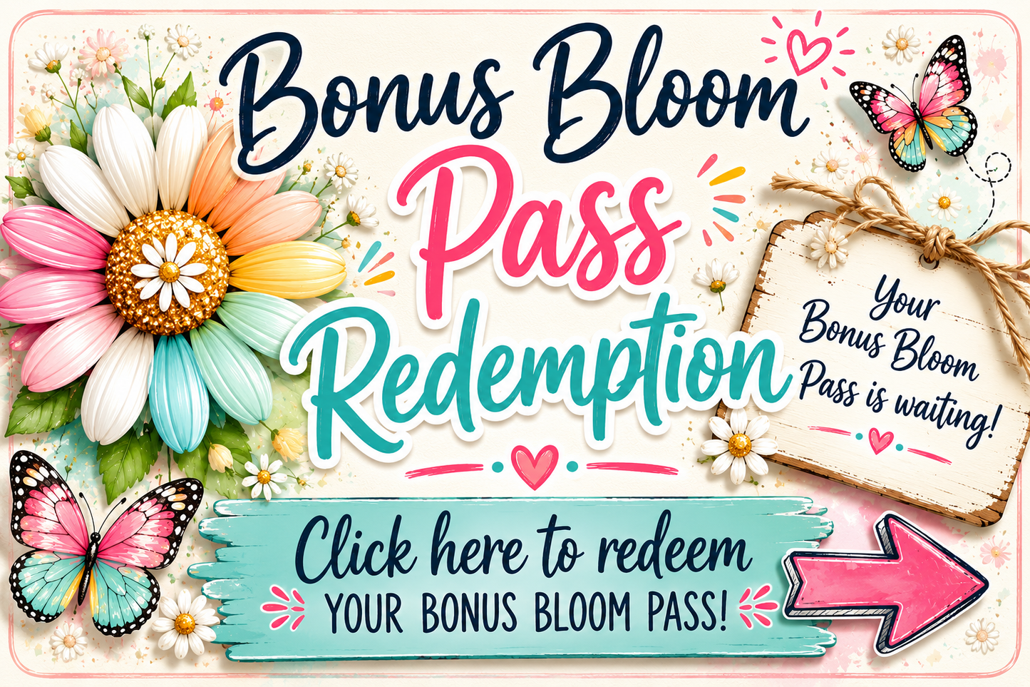 Bonus Bloom Pass Redemption